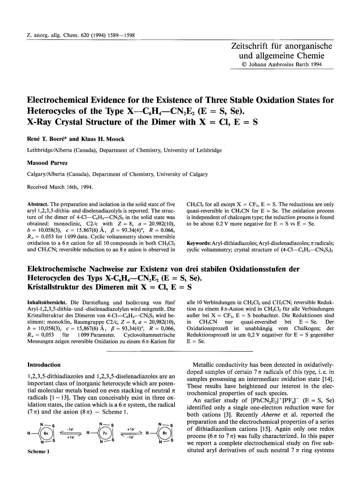 Electrochemical evidence for the existence of three stable oxidation states for heterocycles of the type X[bond]C6H4[bond]CN2E2 (E [equals] S, Se). X-ray crystal structure of the d by Unknown