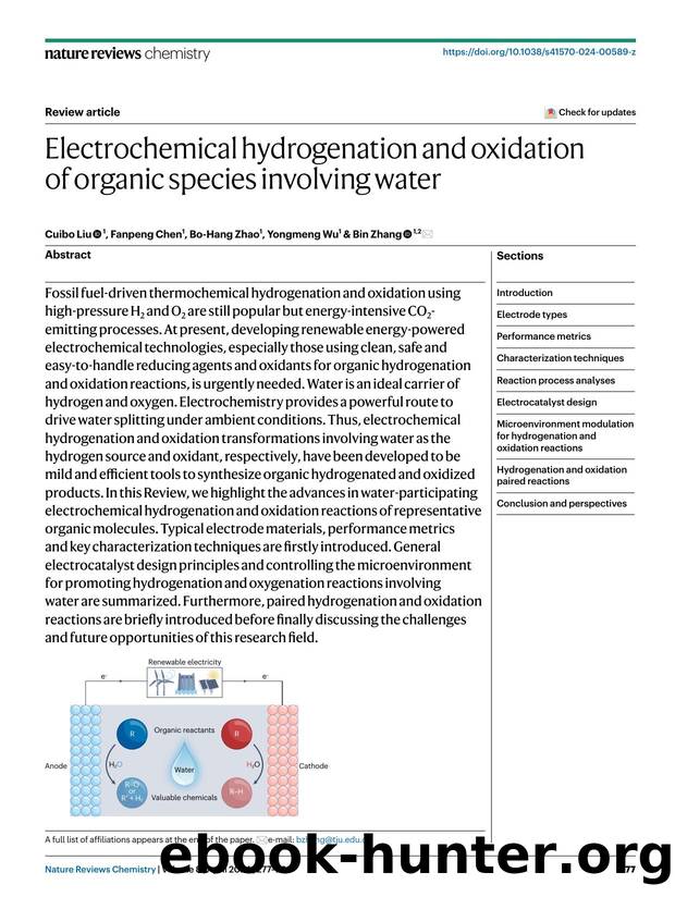 Electrochemical hydrogenation and oxidation of organic species involving water by Cuibo Liu & Fanpeng Chen & Bo-Hang Zhao & Yongmeng Wu & Bin Zhang