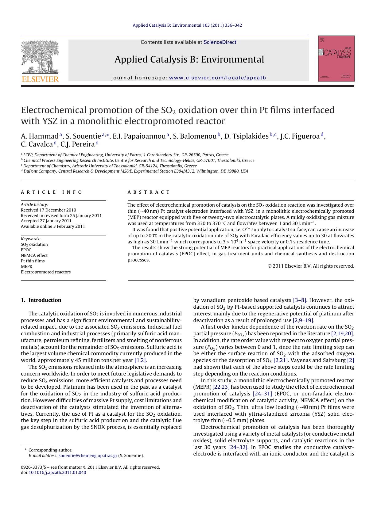 Electrochemical promotion of the SO2 oxidation over thin Pt films interfaced with YSZ in a monolithic electropromoted reactor by A. Hammad