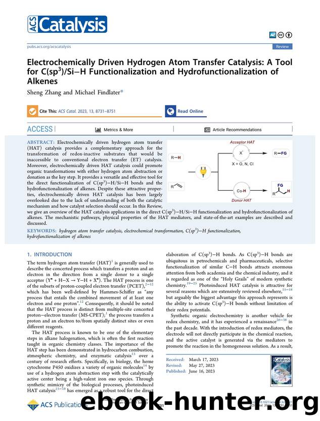 Electrochemically Driven Hydrogen Atom Transfer Catalysis: A Tool for C(sp3)SiâH Functionalization and Hydrofunctionalization of Alkenes by Sheng Zhang and Michael Findlater