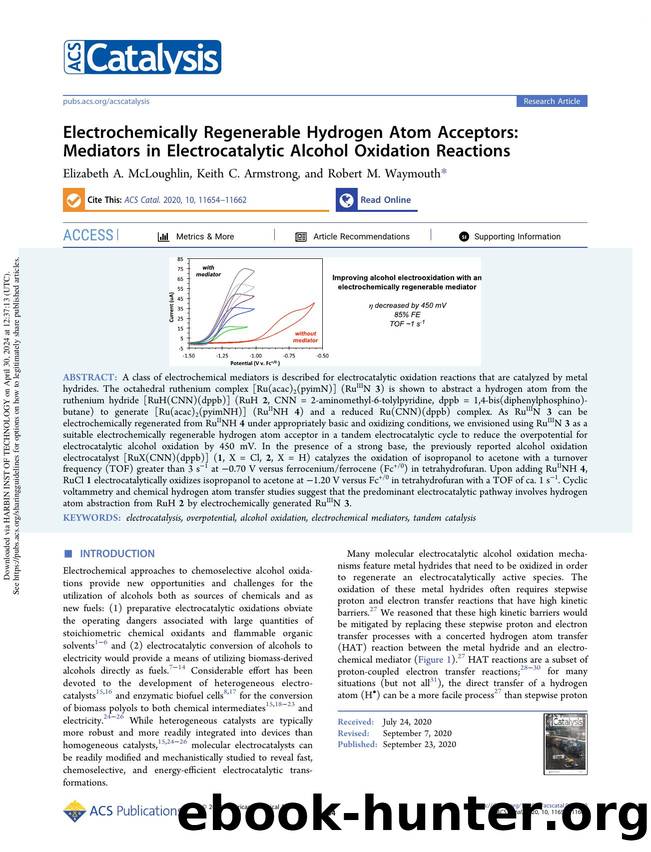 Electrochemically Regenerable Hydrogen Atom Acceptors: Mediators in Electrocatalytic Alcohol Oxidation Reactions by Elizabeth A. McLoughlin Keith C. Armstrong & Robert M. Waymouth