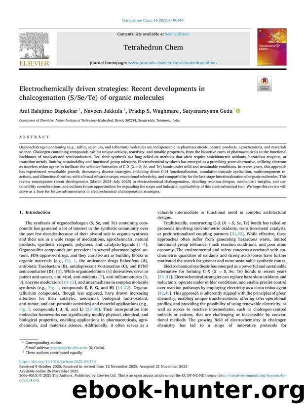 Electrochemically driven strategies: Recent developments in chalcogenation (SSeTe) of organic molecules by Anil Balajirao Dapkekar & Naveen Jakkula & Pradip S. Waghmare & Satyanarayana Gedu