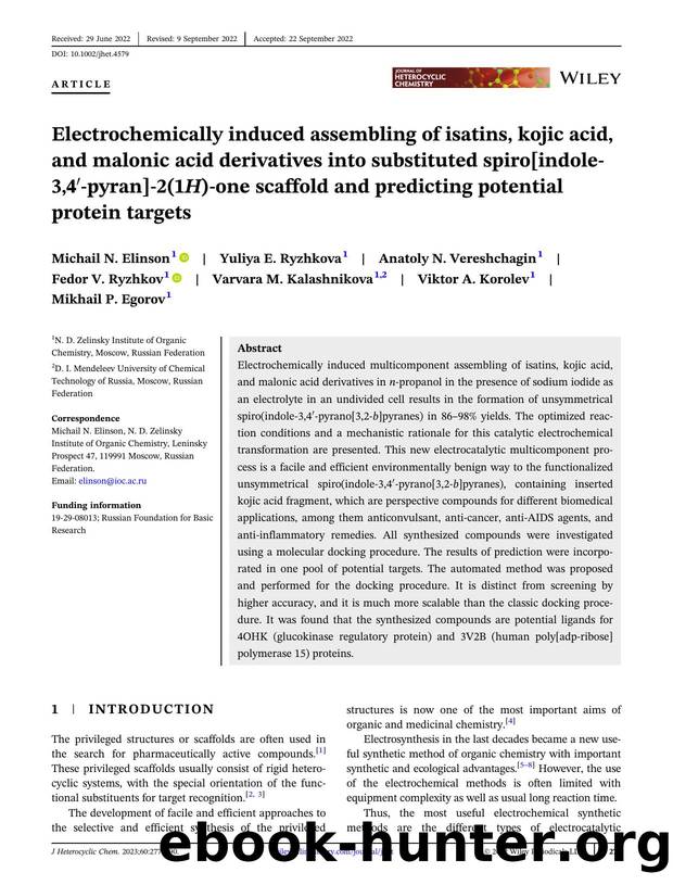 Electrochemically induced assembling of isatins, kojic acid and malonic acid derivatives into substituted spiro[indoleâ3,4'âpyran]â2(1H)âone scaffold and predicting potential protein targets by Unknown