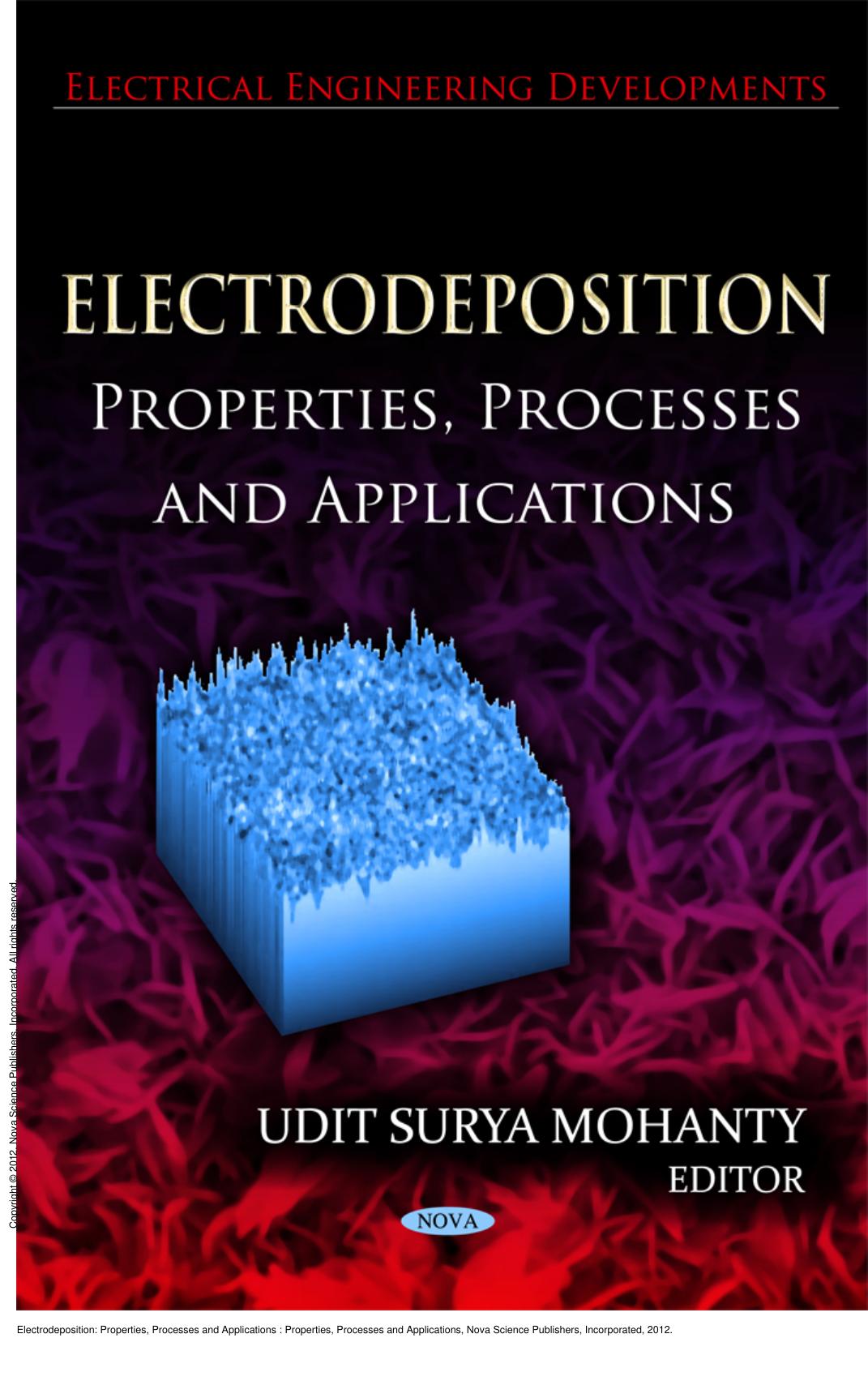 Electrodeposition: Properties, Processes and Applications: Properties, Processes and Applications by Udit Surya Mohanty