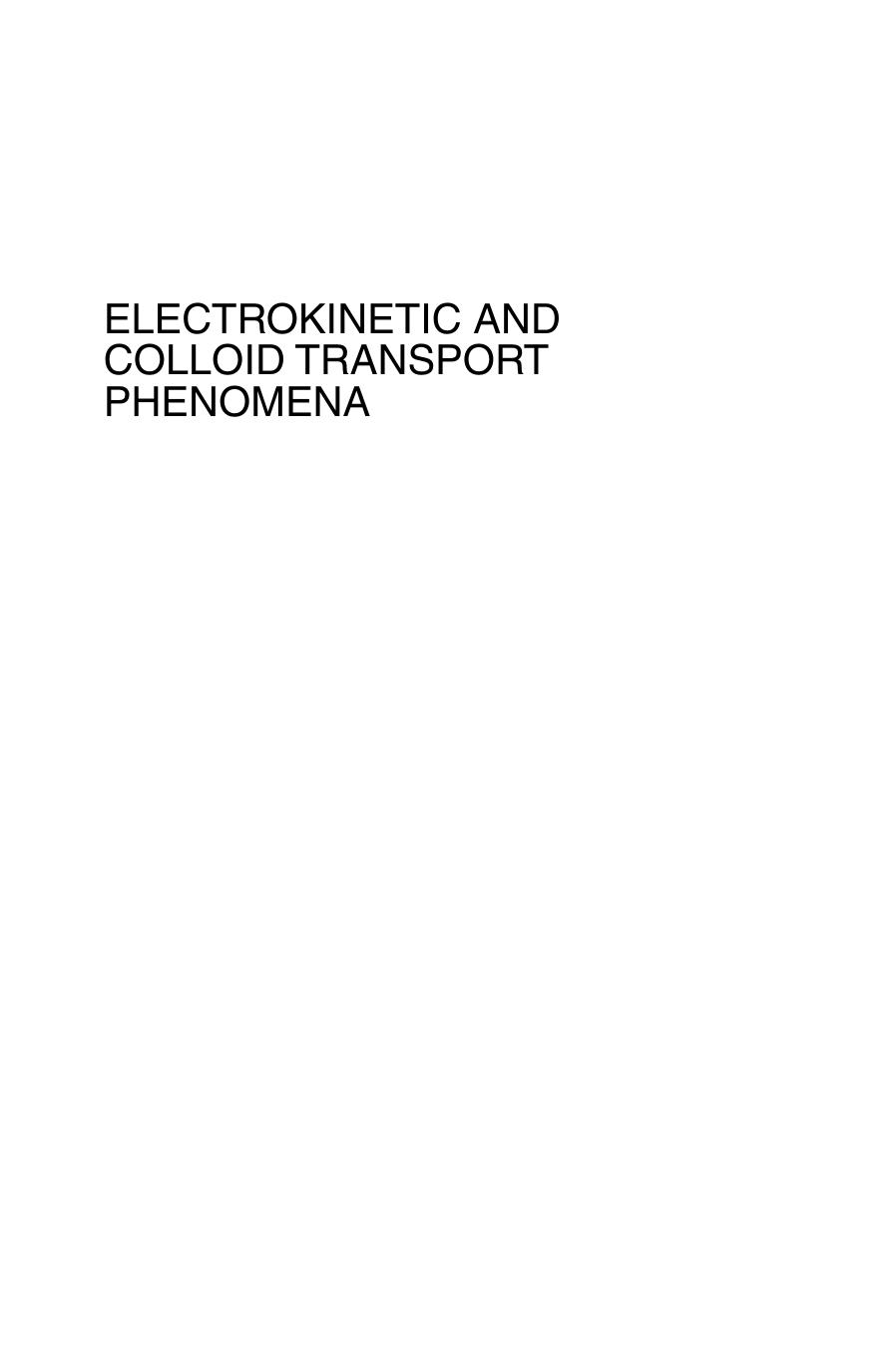 Electrokinetic and Colloid Transport Phenomena by Unknown