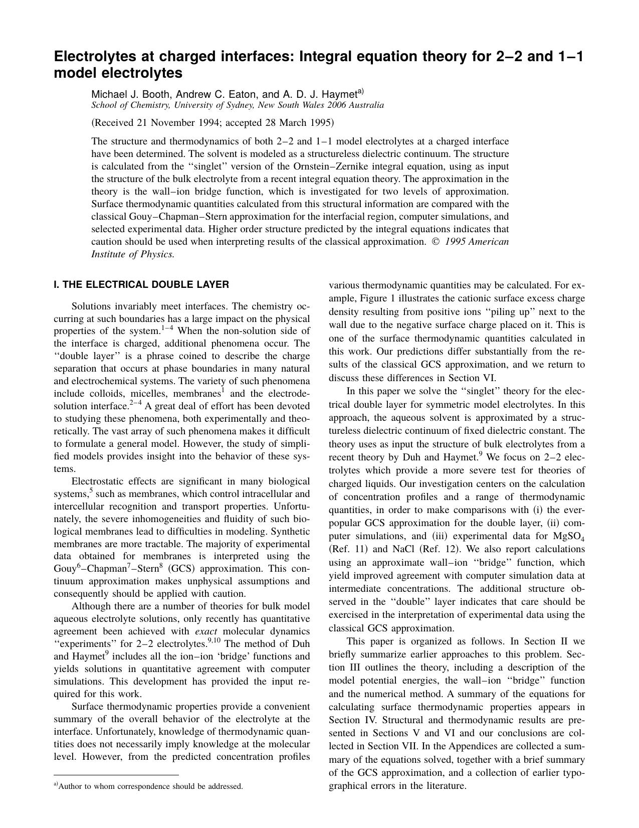 Electrolytes at charged interfaces: Integral equation theory for 2-2 and 1-1 model electrolytes by Michael J. Booth Andrew C. Eaton and A. D. J. Haymet