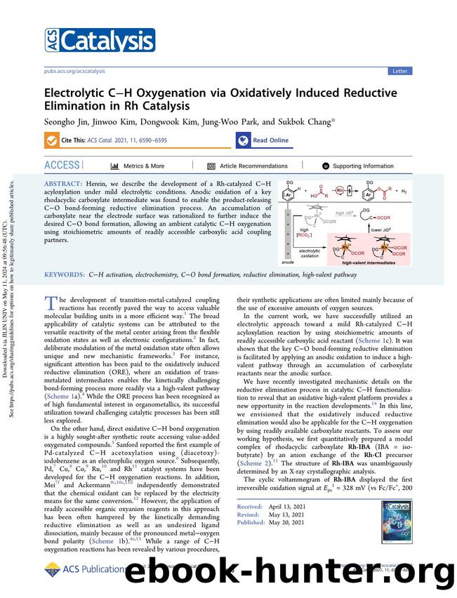 Electrolytic CâH Oxygenation via Oxidatively Induced Reductive Elimination in Rh Catalysis by Seongho Jin Jinwoo Kim Dongwook Kim Jung-Woo Park & Sukbok Chang