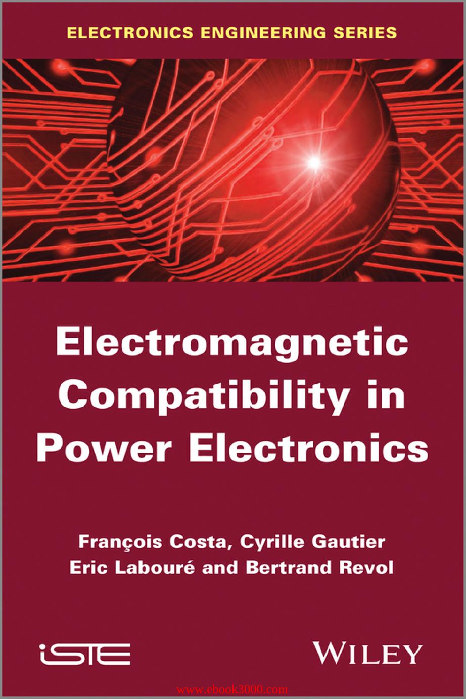 Electromagnetic Compatibility in Power Electronics by Unknow