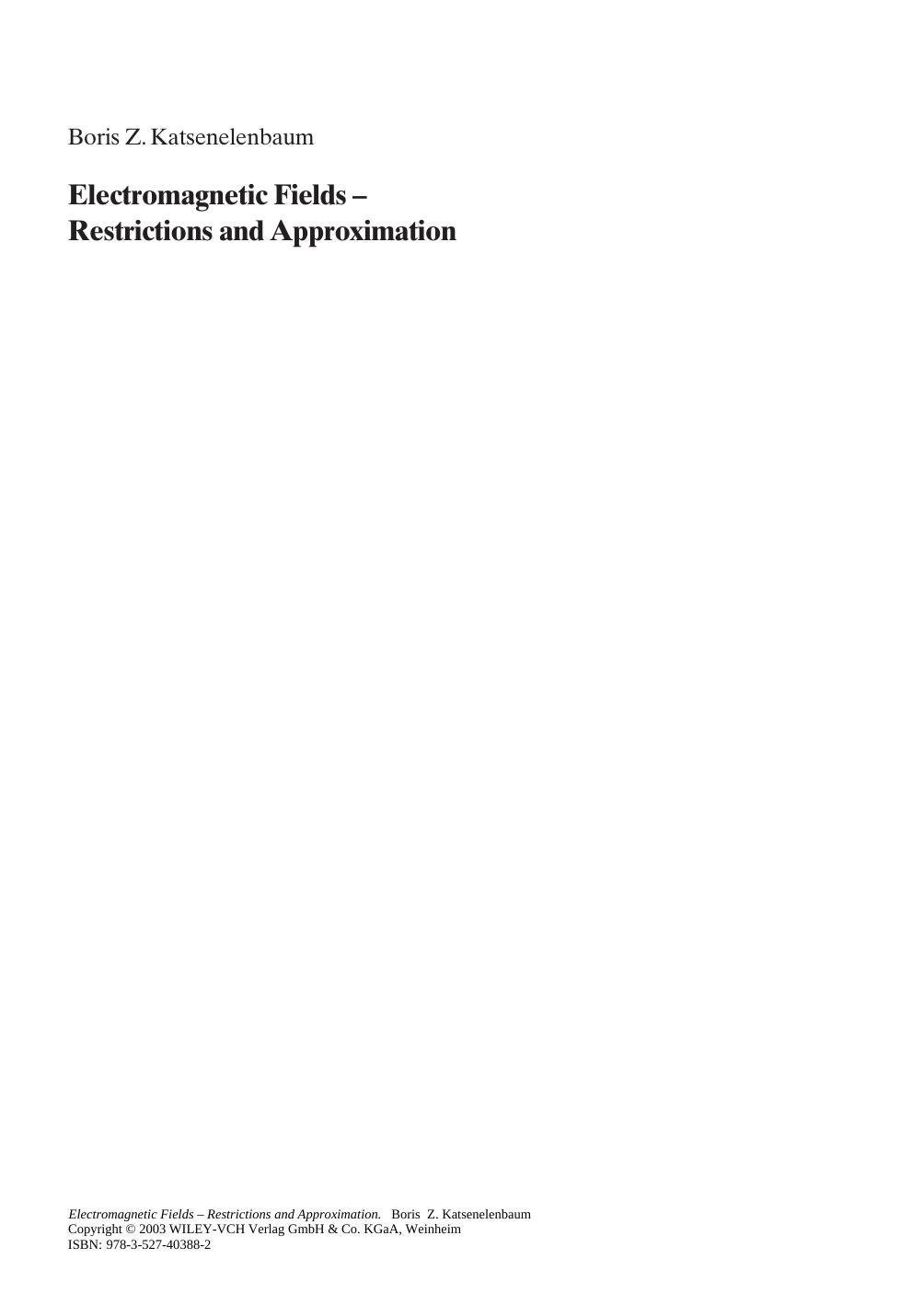 Electromagnetic Fields: Restrictions and Approximation by Boris Z. Katsenelenbaum
