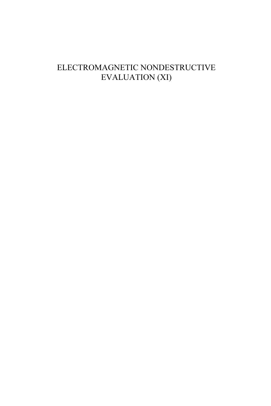 Electromagnetic nondestructive evaluation (XI) by Antonello Tamburrino Yevgen Melikhov Zhenmao Chen Lalita Udpa
