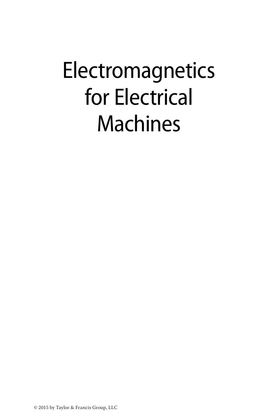 Electromagnetics for Electrical Machines by Unknown