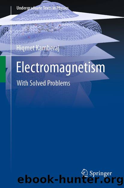 Electromagnetism by Hiqmet Kamberaj