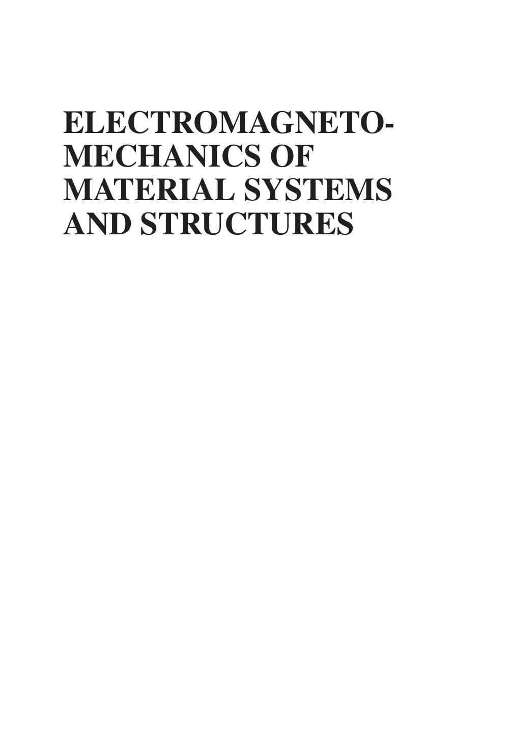 Electromagneto-mechanics of material systems and structures by Shindo Yasuhide