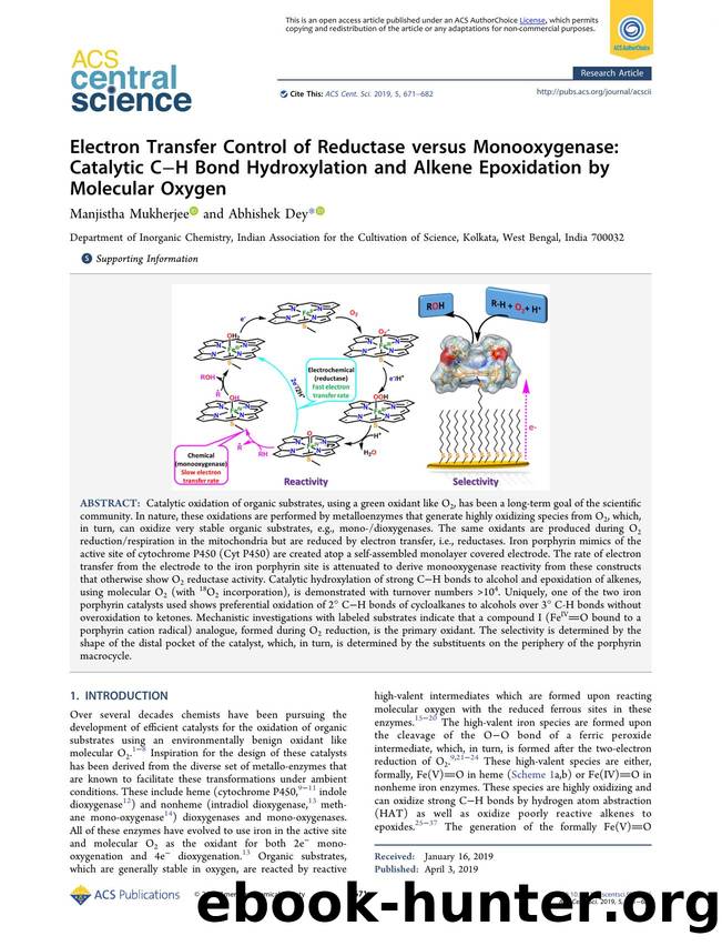 Electron Transfer Control of Reductase versus Monooxygenase: Catalytic CâH Bond Hydroxylation and Alkene Epoxidation by Molecular Oxygen by Manjistha Mukherjee (ORCID: 0000-0001-6550-6262) & Abhishek Dey (ORCID: 0000-0002-9166-3349)