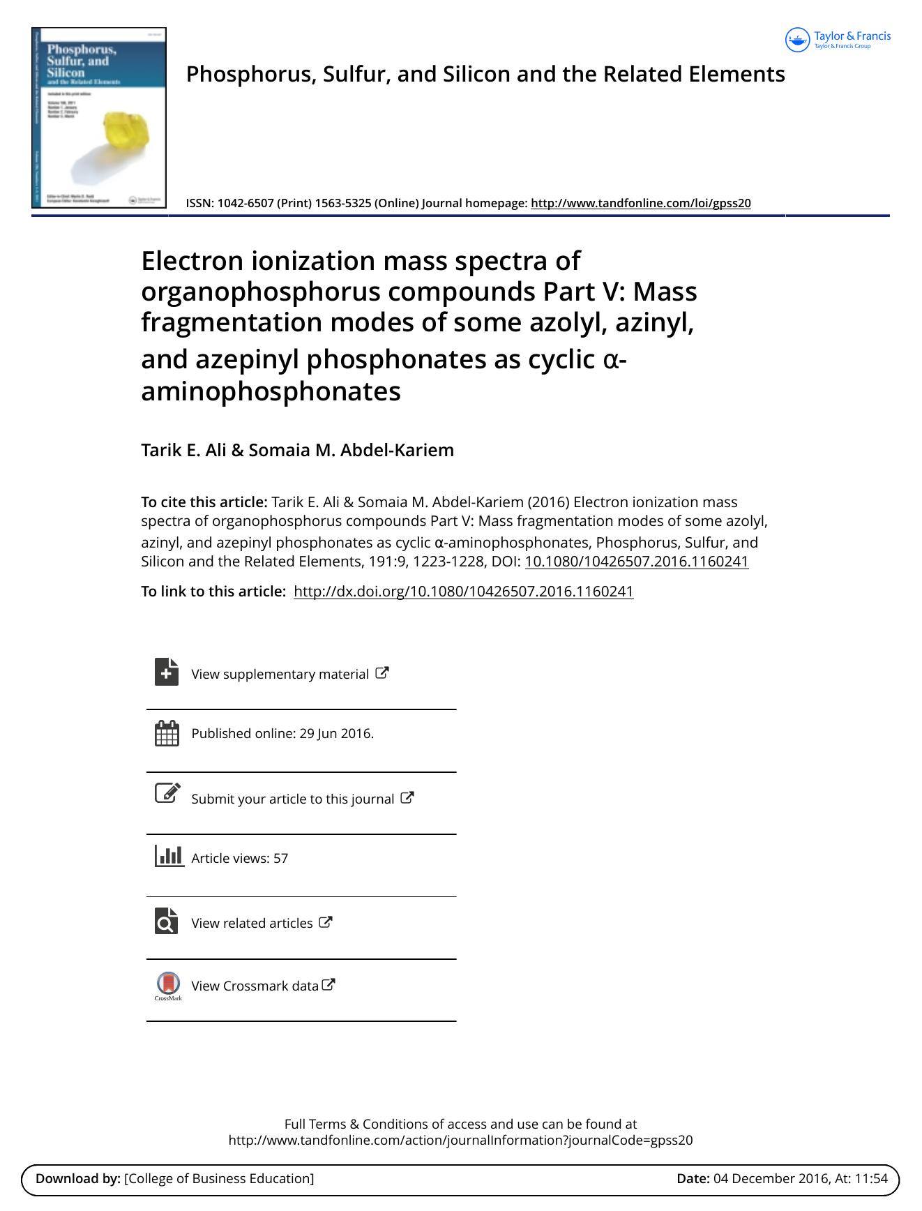 Electron ionization mass spectra of organophosphorus compounds Part V: Mass fragmentation modes of some azolyl, azinyl, and azepinyl phosphonates as cyclic -aminophosphonates by Tarik E. Ali & Somaia M. Abdel-Kariem
