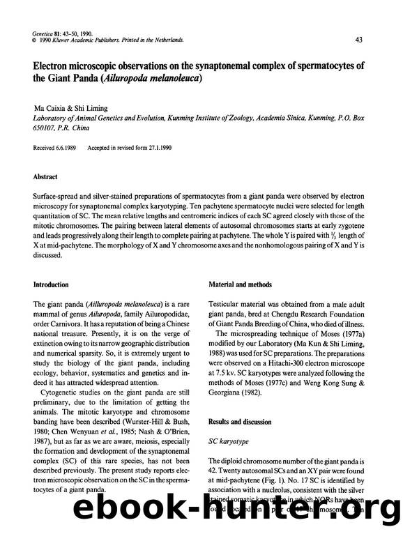 Electron microscopic observations on the synaptonemal complex of spermatocytes of the Giant Panda ( <Emphasis Type="Italic">Ailuropoda melanoleuca <Emphasis>) by Unknown