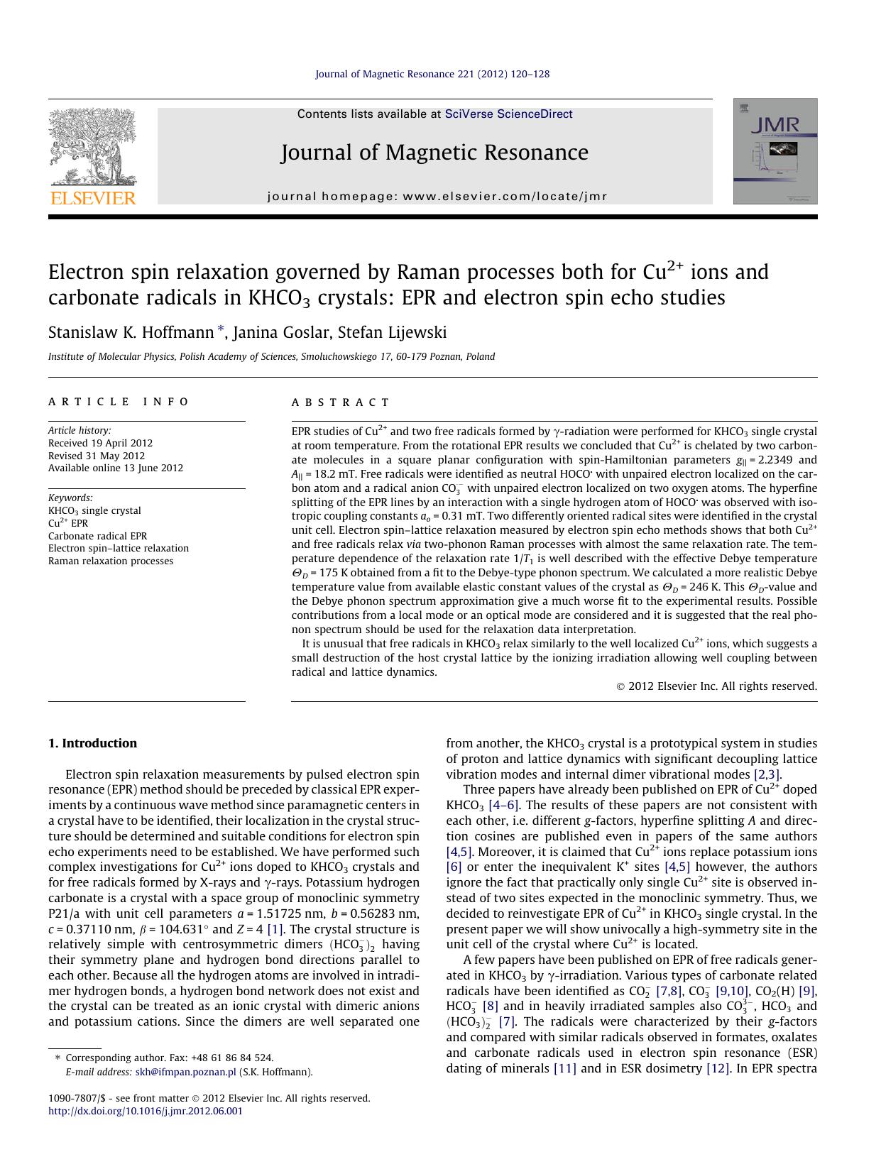 Electron spin relaxation governed by Raman processes both for Cu2+ ions and carbonate radicals in KHCO3 crystals: EPR and electron spin echo studies by Stanislaw K. Hoffmann & Janina Goslar & Stefan Lijewski