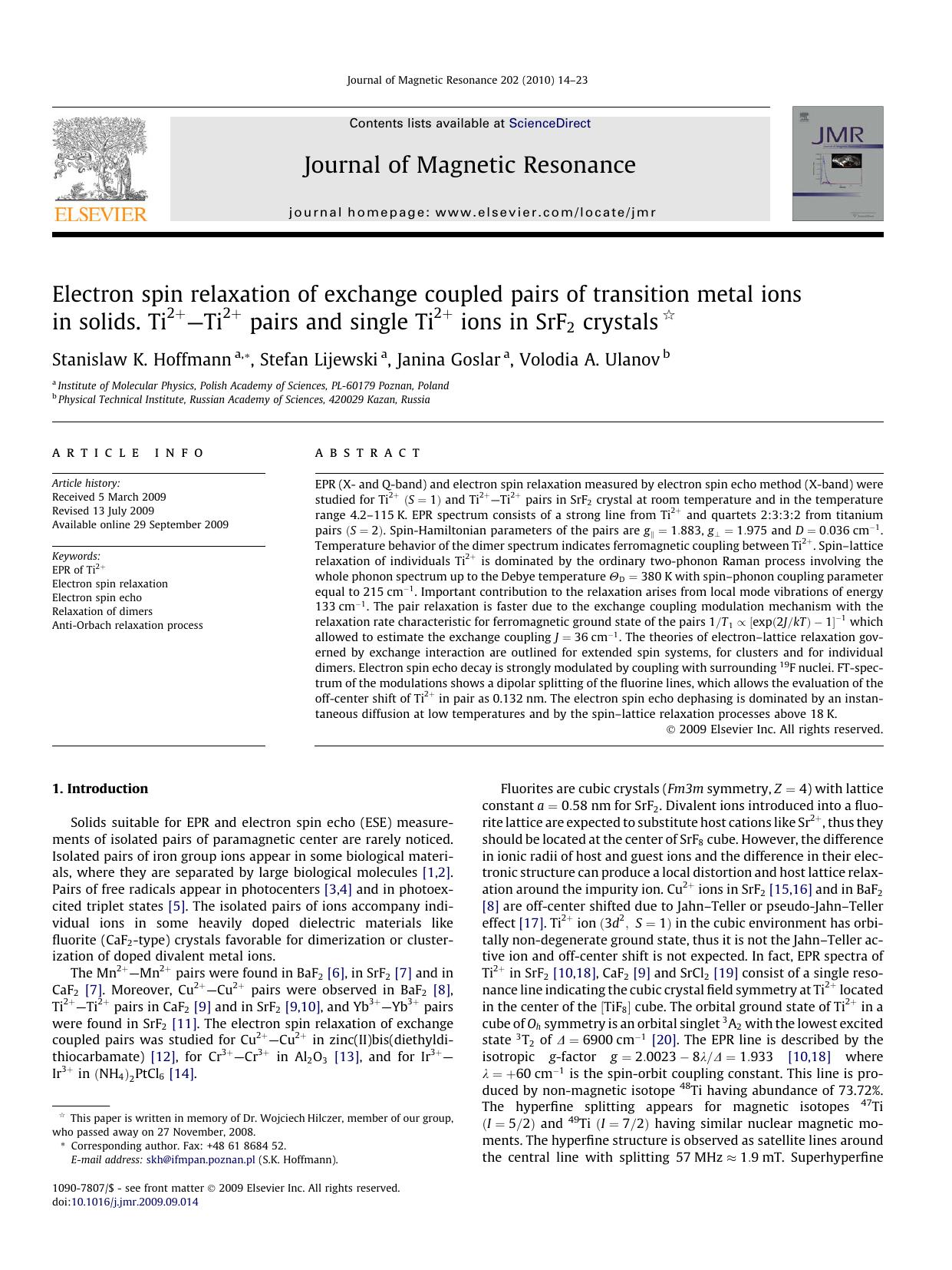 Electron spin relaxation of exchange coupled pairs of transition metal ions in solids. pairs and single ions in crystals by Stanislaw K. Hoffmann; Stefan Lijewski; Janina Goslar; Volodia A. Ulanov