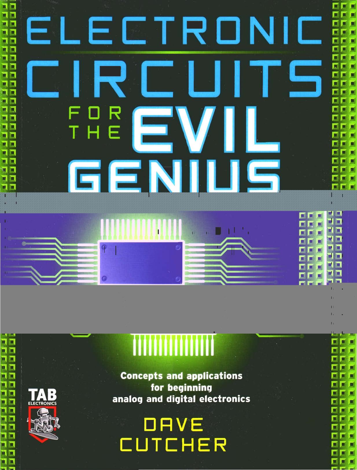 Electronic Circuits For The Evil Genius by Cutcher by Unknown