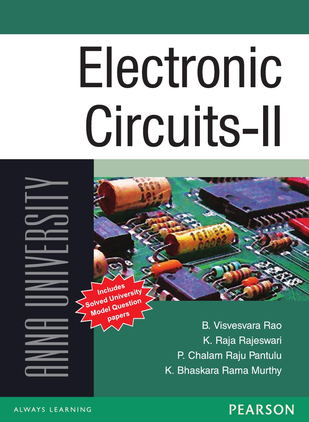 Electronic Circuits II : For Anna University by B. Visvesvara Rao K. Bhaskara Rama Murthy P. Chalam Raju Pantulu K. Raja Rajeswari