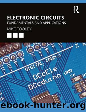 Electronic Circuits by Tooley Mike;