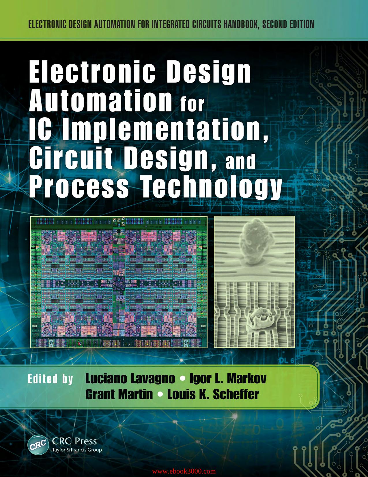 Electronic Design Automation for IC Implementation, Circuit Design, and Process Technology, 2 edition by Unknow