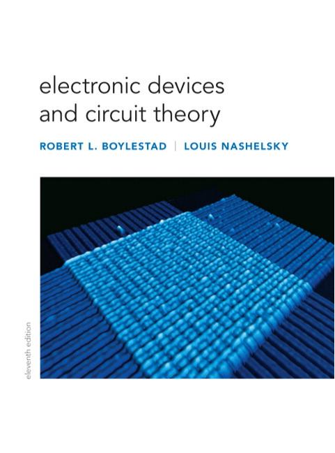 Electronic Devices and Circuit Theory 11e by Boylestad (2013)
