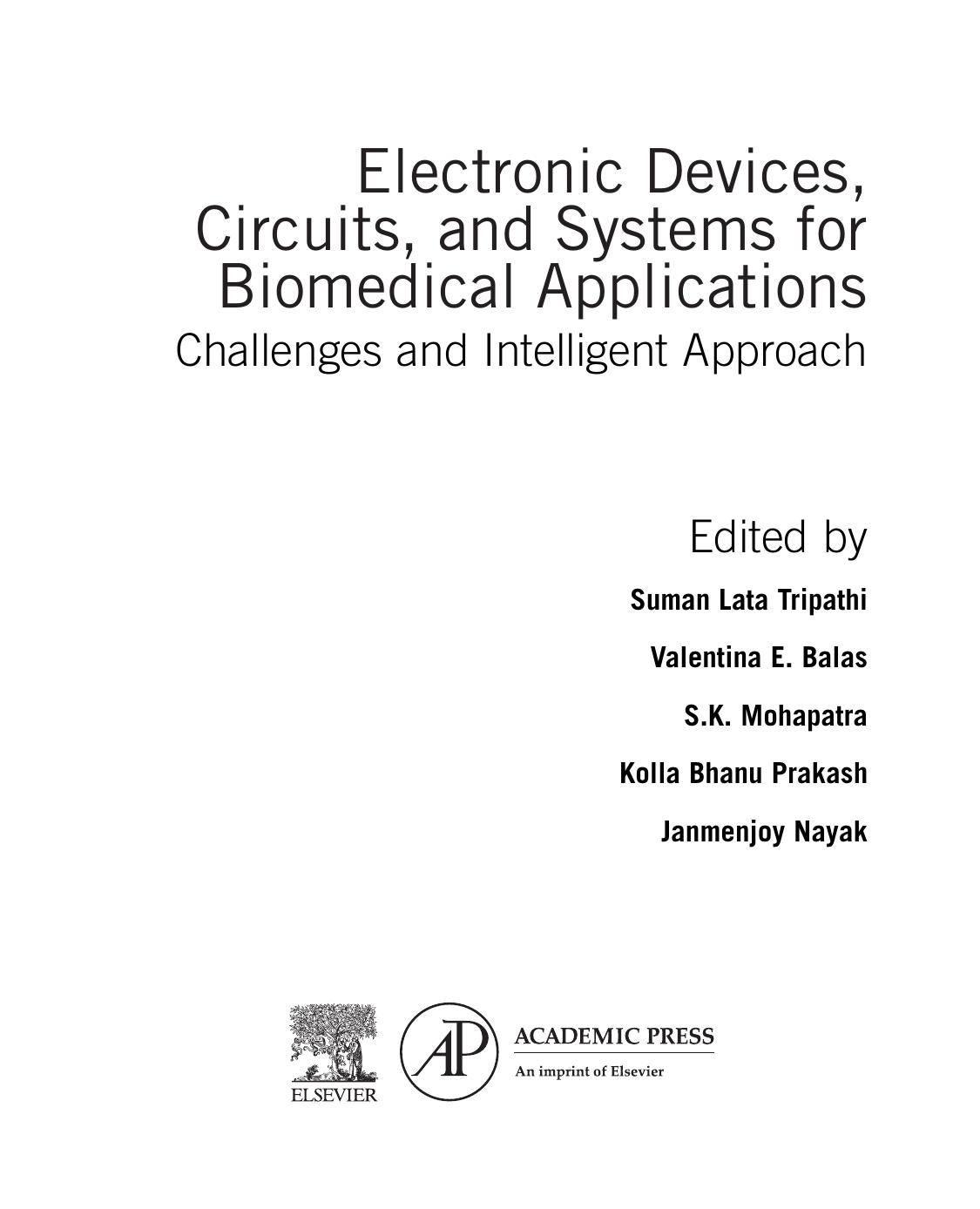 Electronic Devices, Circuits, and Systems for Biomedical Applications: Challenges and Intelligent Approach by unknow