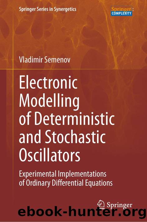 Electronic Modelling of Deterministic and Stochastic Oscillators by Unknown
