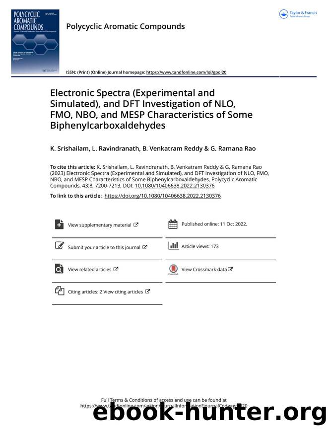 Electronic Spectra (Experimental and Simulated), and DFT Investigation of NLO, FMO, NBO, and MESP Characteristics of Some Biphenylcarboxaldehydes by Srishailam K. & Ravindranath L. & Venkatram Reddy B. & Ramana Rao G