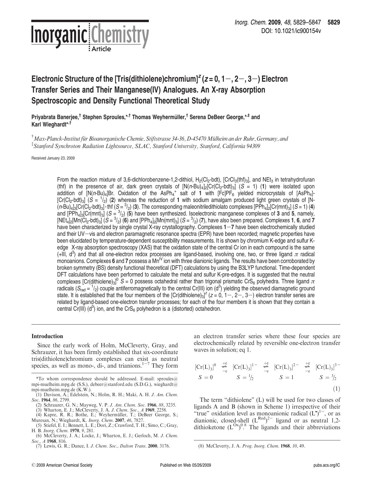 Electronic Structure of the [Tris(dithiolene)chromium]z (z = 0, 1â, 2â, 3â) Electron Transfer Series and Their Manganese(IV) Analogues. An X-ray Absorption Spectroscopic and by unknow