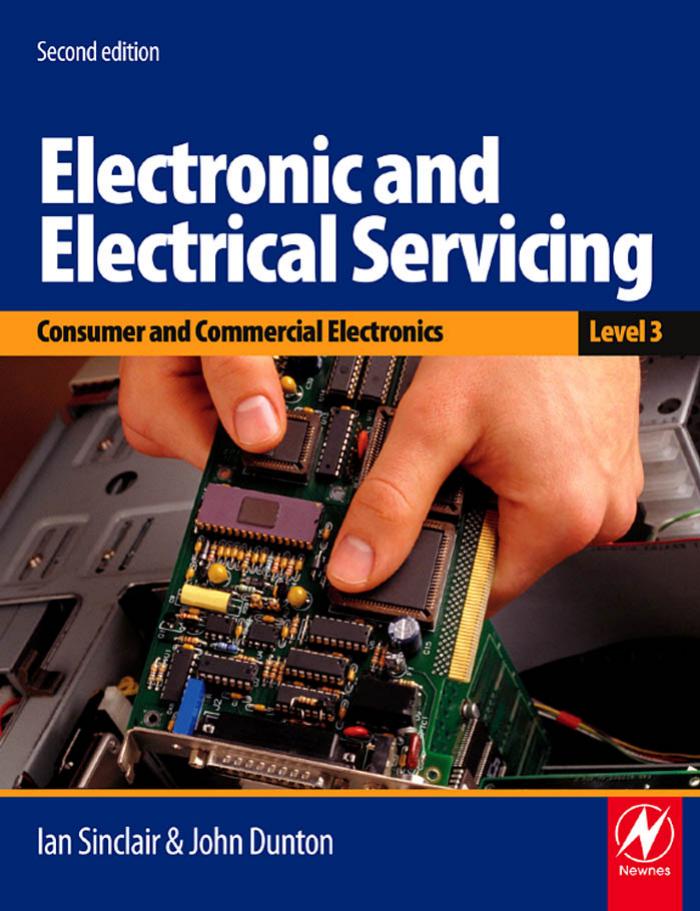 Electronic and Electrical Servicing by Level 3 Second Edition Consumer & Commercial Electronics