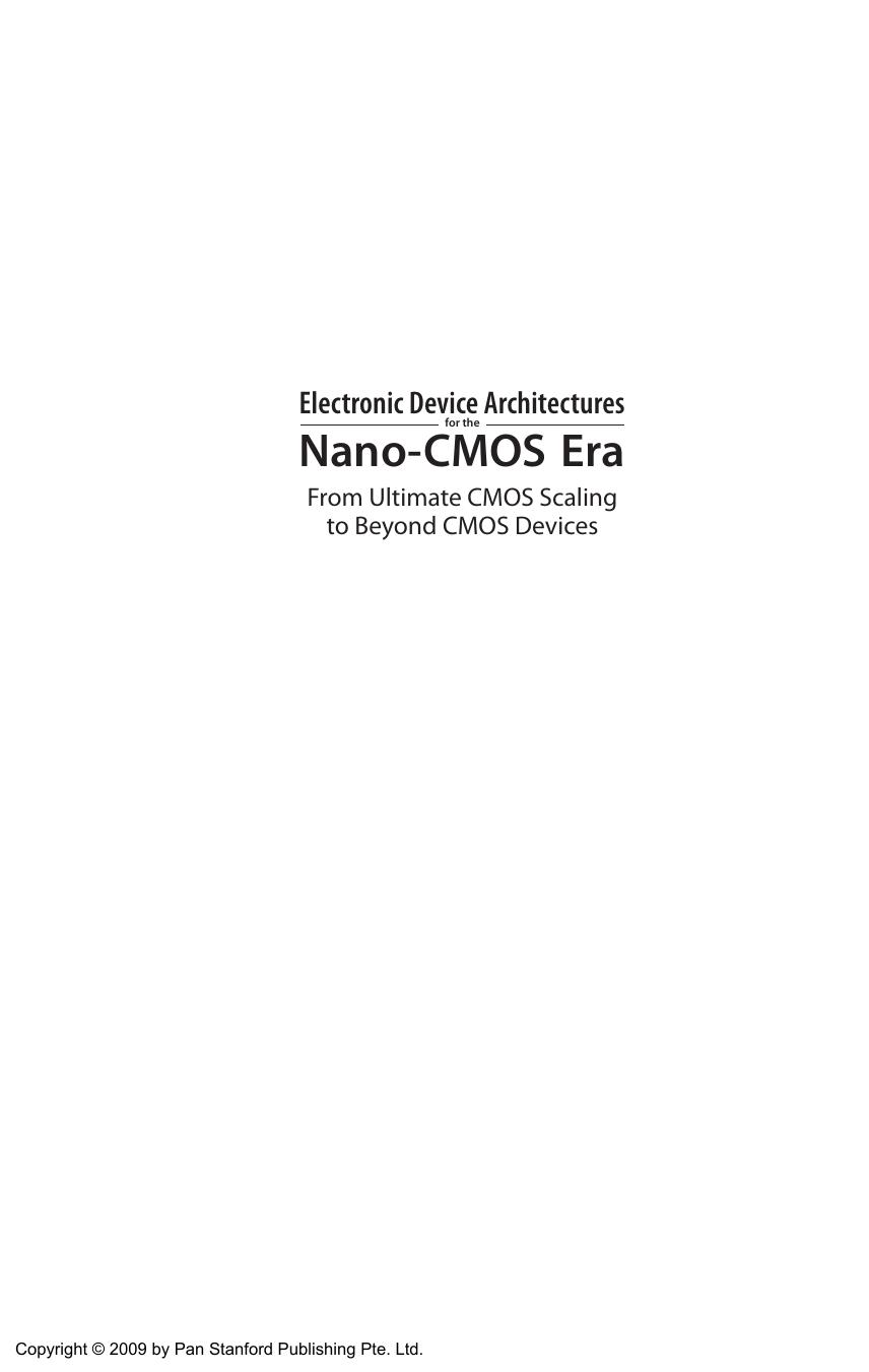 Electronic device architectures for the nano-CMOS era: from ultimate CMOS scaling to beyond CMOS devices by Deleonibus Simon