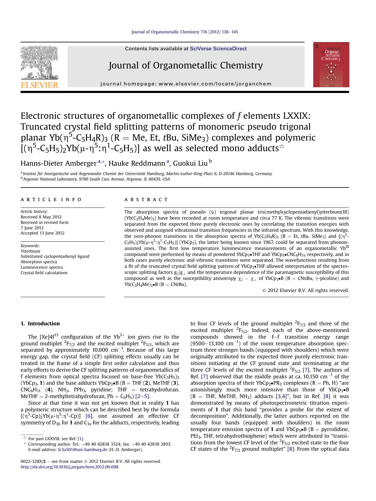 Electronic structures of organometallic complexes of f elements LXXIX: Truncated crystal field splitting patterns of monomeric pseudo trigonal planar Yb(&eta;5-C5H4R)3 (R&nbsp;=&nb by Hanns-Dieter Amberger; Hauke Reddmann; Guokui Liu & Hauke Reddmann & Guokui Liu