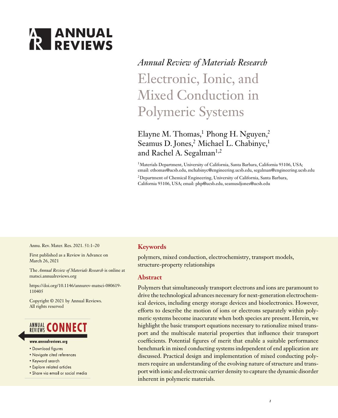 Electronic, Ionic, and Mixed Conduction in Polymeric Systems by Elayne M. Thomas Phong H. Nguyen Seamus D. Jones Michael L. Chabinyc Rachel A. Segalman