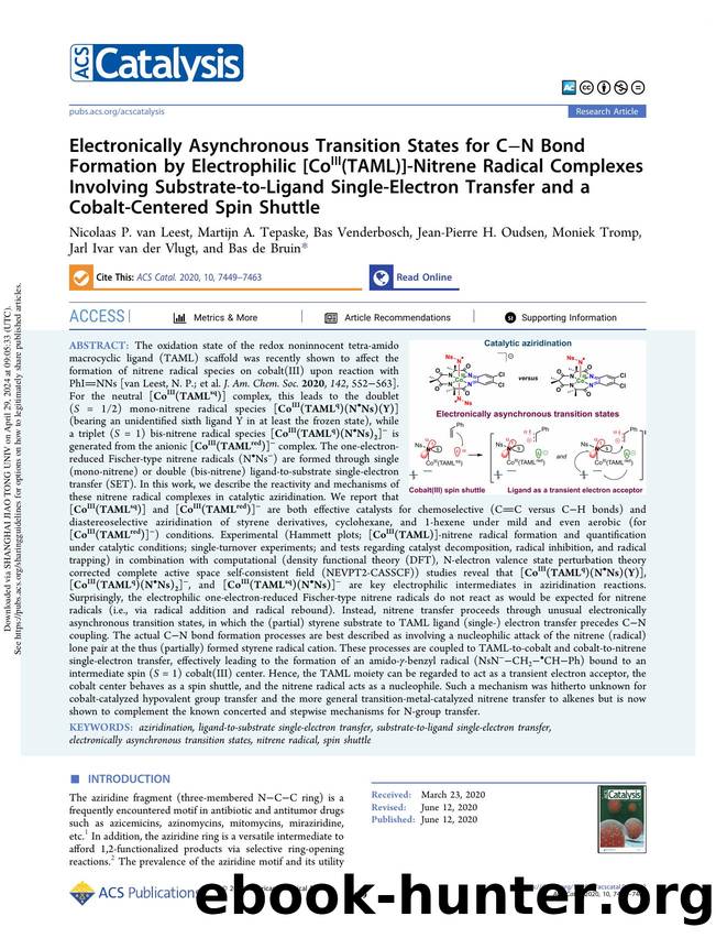 Electronically Asynchronous Transition States for CâN Bond Formation by Electrophilic [CoIII(TAML)]-Nitrene Radical Complexes Involving Substrate-to-Ligand Single-Electron Transf by unknow