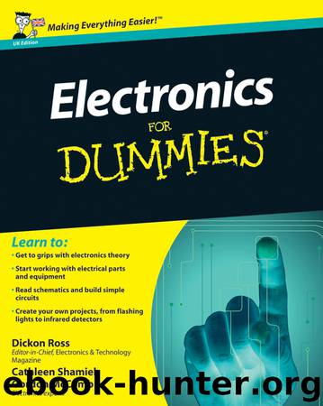 Electronics For Dummies by Dickon Ross