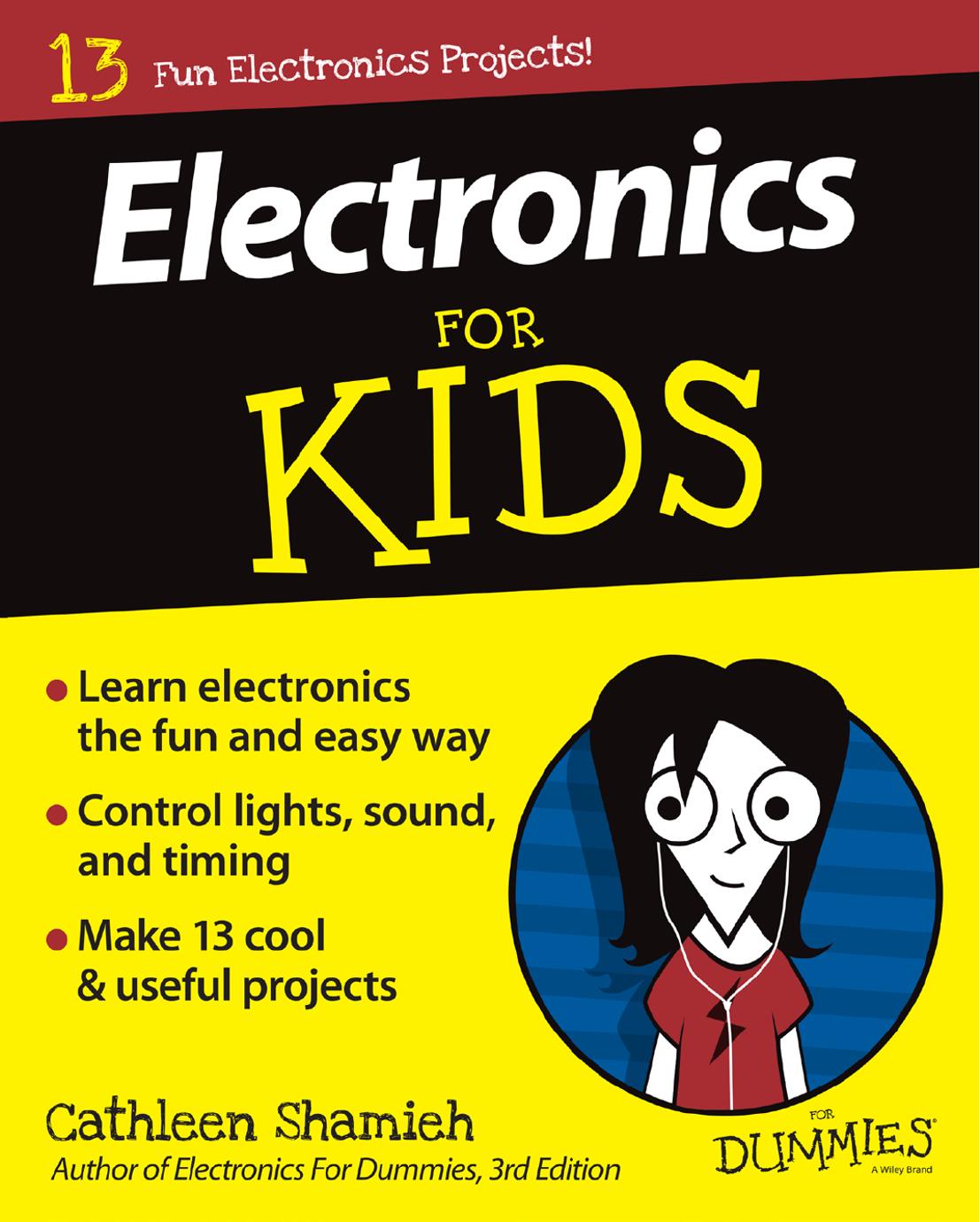 Electronics For Kids by Cathleen Shamieh