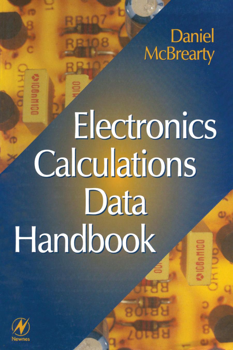 Electronics calculations data handbook by Daniel McBrearty