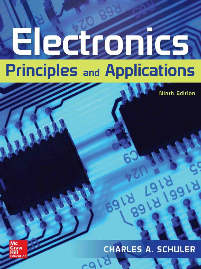 Electronics: Principles and Applications by Charles A. Schuler