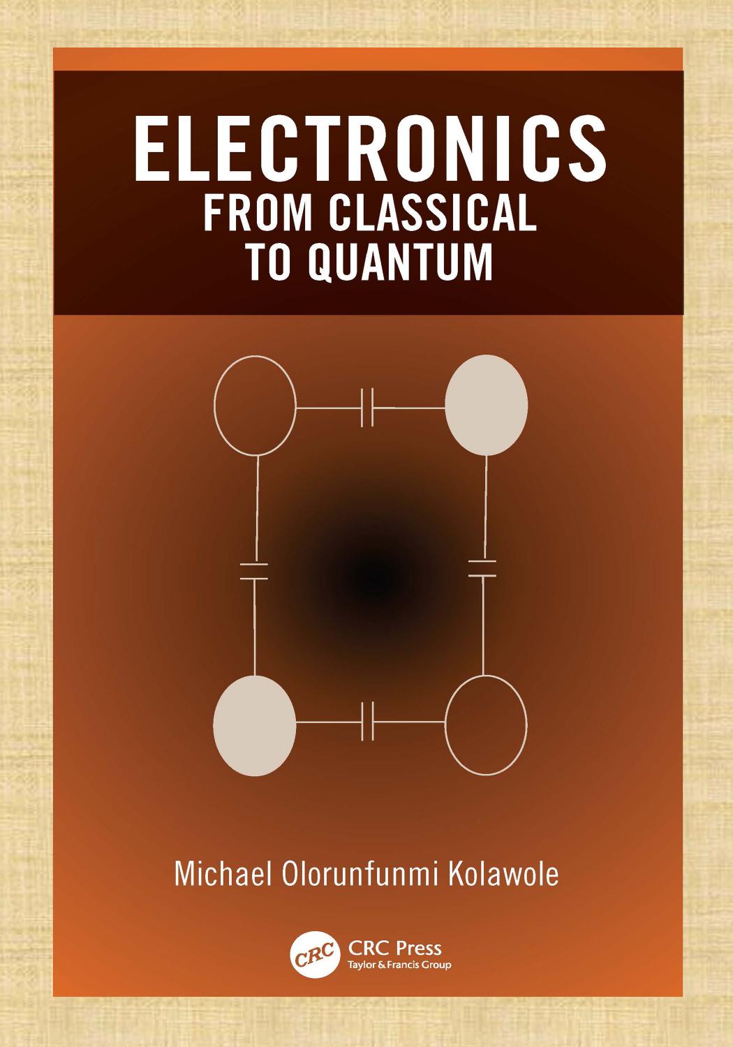 Electronics: from Classical to Quantum by Unknow