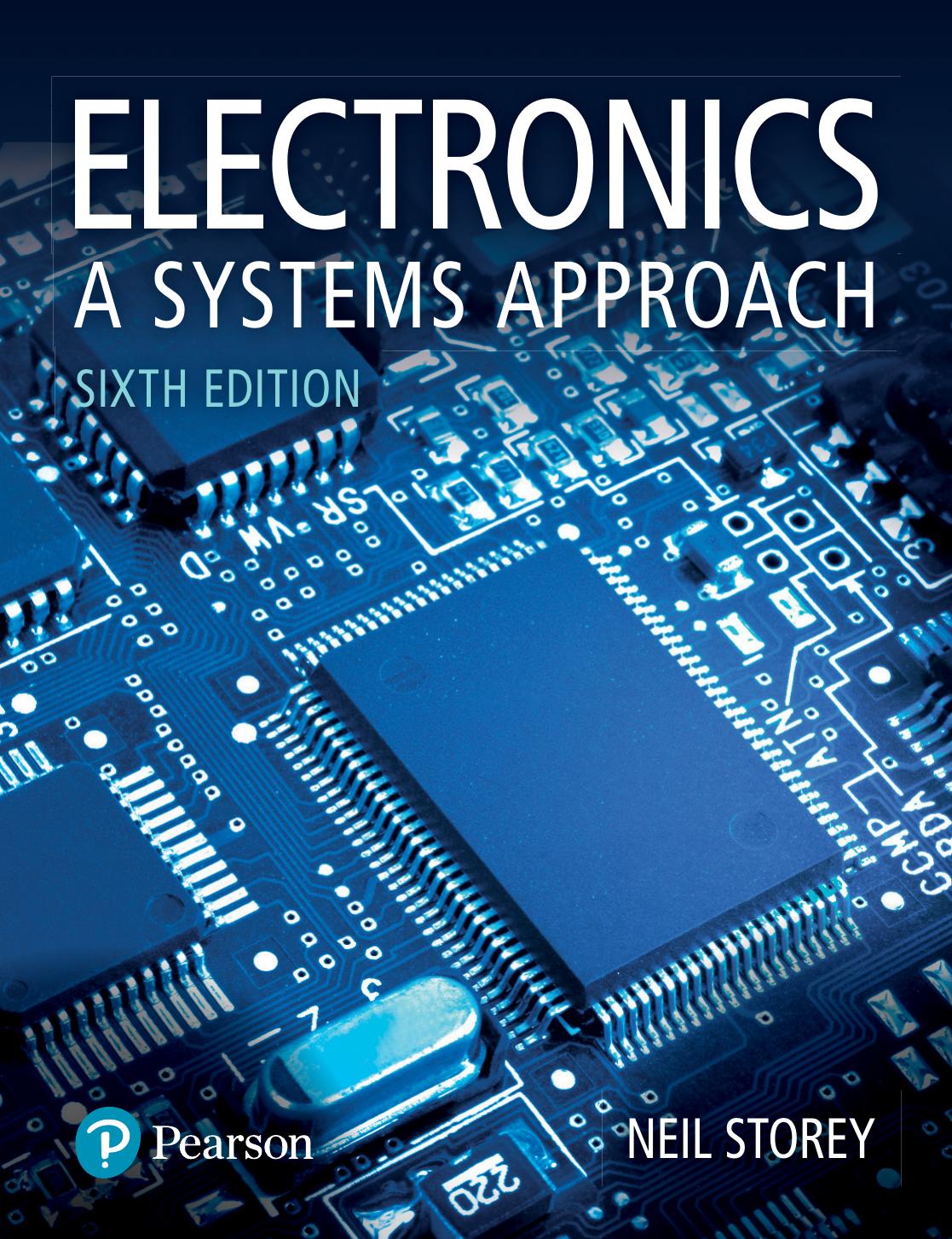 Electronics. A Systems Approach by Neil Storey