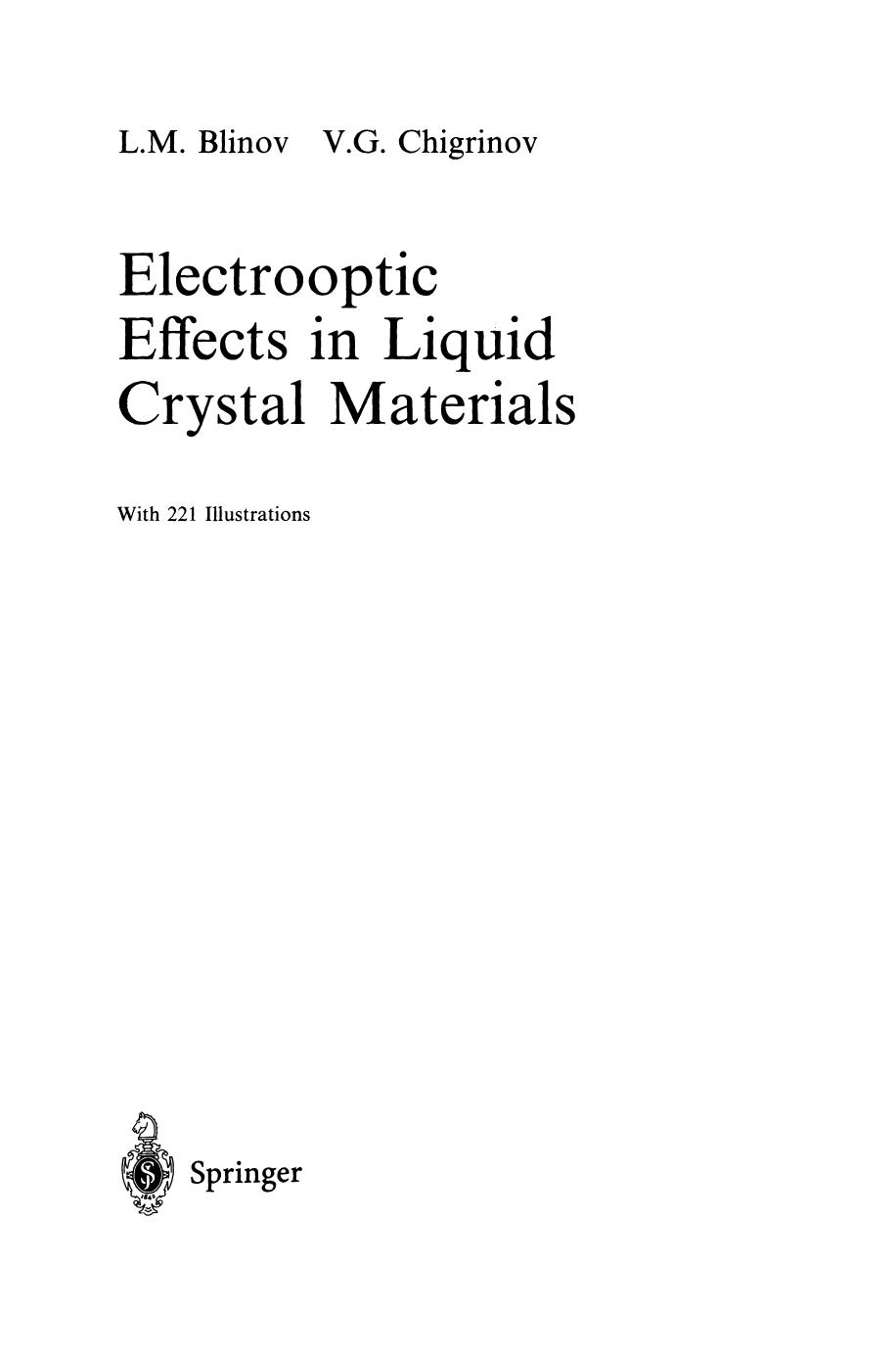 Electrooptic Effects in Liquid Crystal Materials by L. M. Blinov V. G. Chigrinov (auth.)