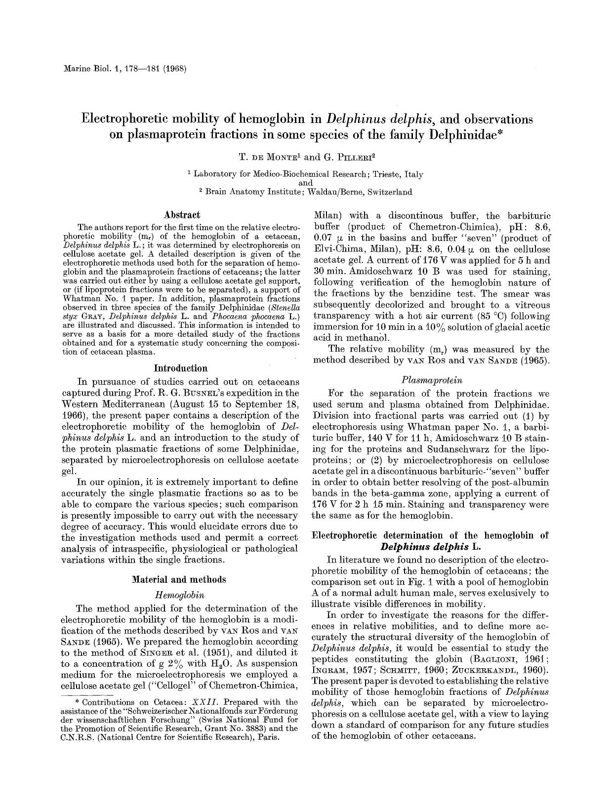 Electrophoretic mobility of hemoglobin in <Emphasis Type="Italic">Delphinus delphis<Emphasis>, and observations on plasmaprotein fractions in some species of the family Delphinidae by Unknown