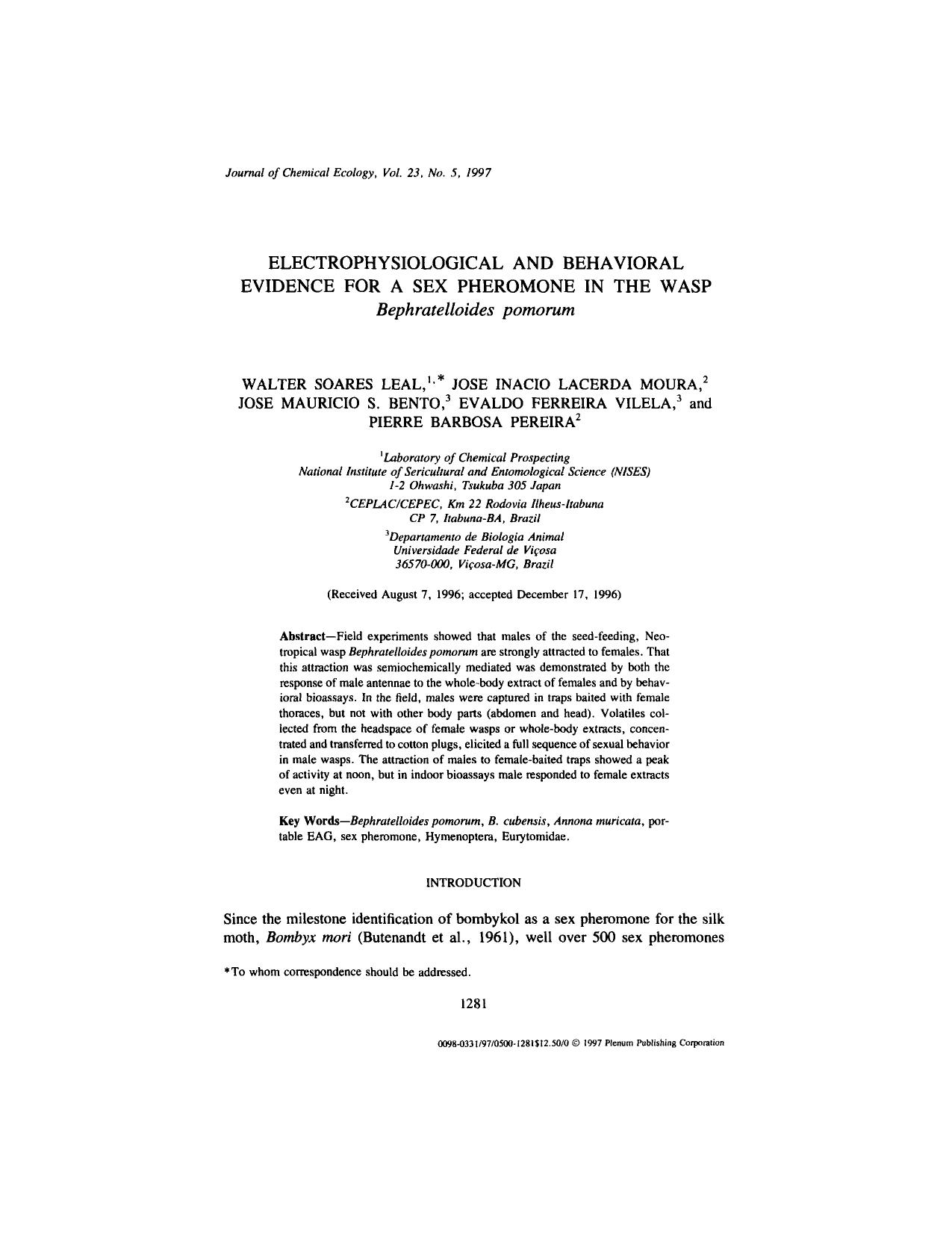 Electrophysiological and Behavioral Evidence for a Sex Pheromone in the Wasp <Emphasis Type="Italic">Bephratelloides pomorum<Emphasis> by Unknown