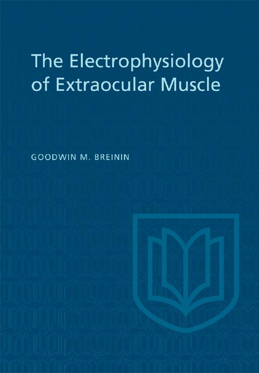 Electrophysiology of Extraocular Muscle by Goodwin Breinin
