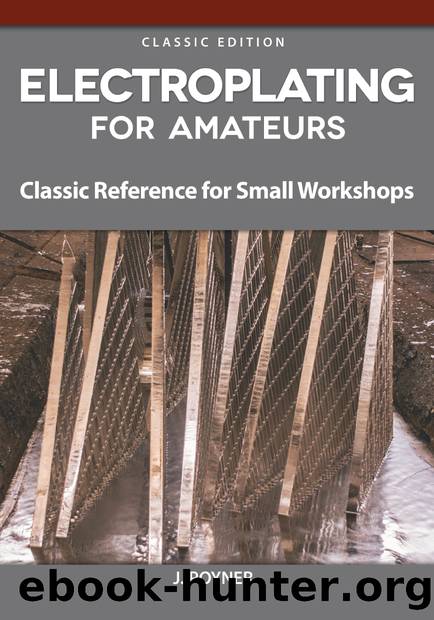 Electroplating for Amateurs by Poyner J.;