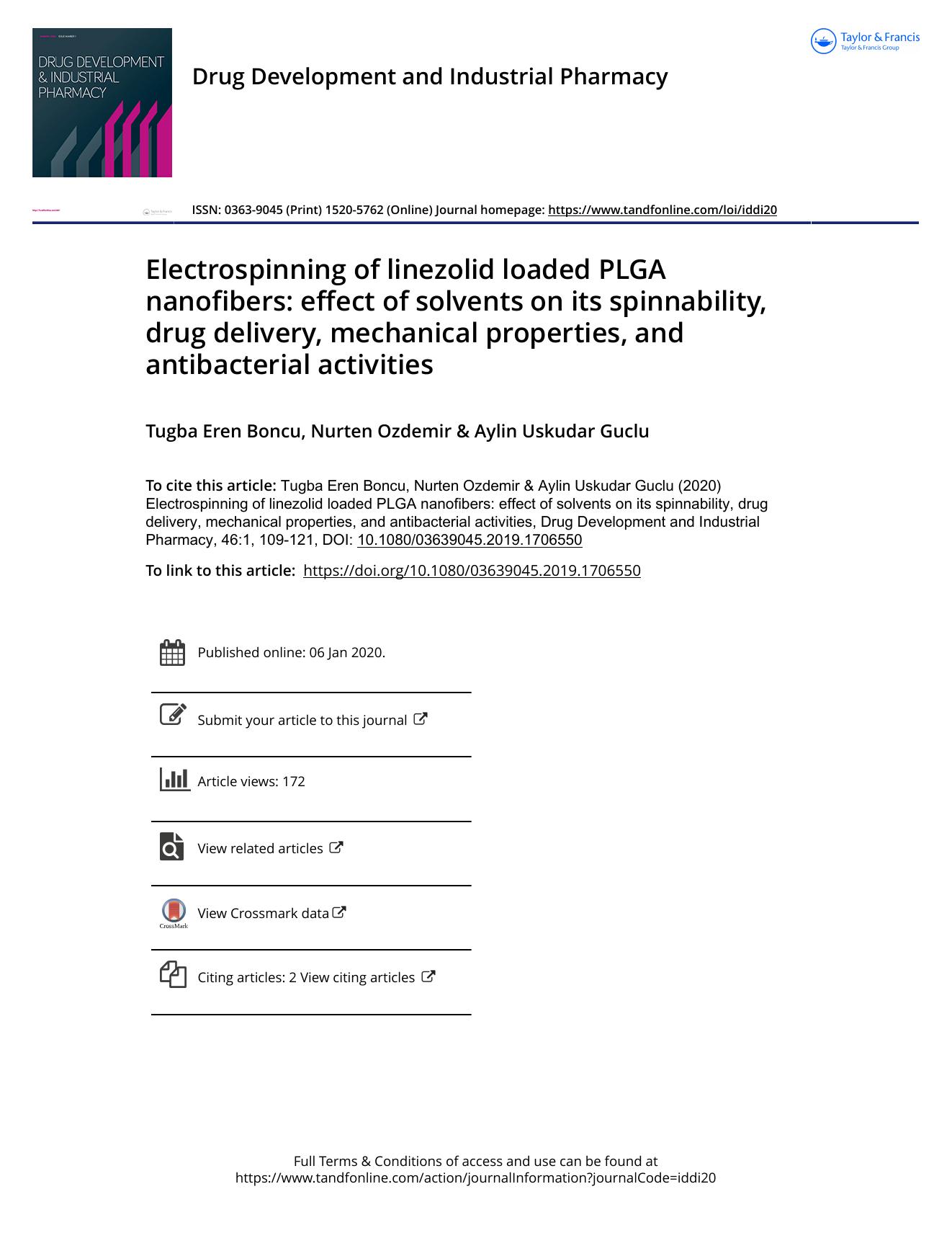 Electrospinning of linezolid loaded PLGA nanofibers: effect of solvents on its spinnability, drug delivery, mechanical properties, and antibacterial activities by Eren Boncu Tugba & Ozdemir Nurten & Uskudar Guclu Aylin
