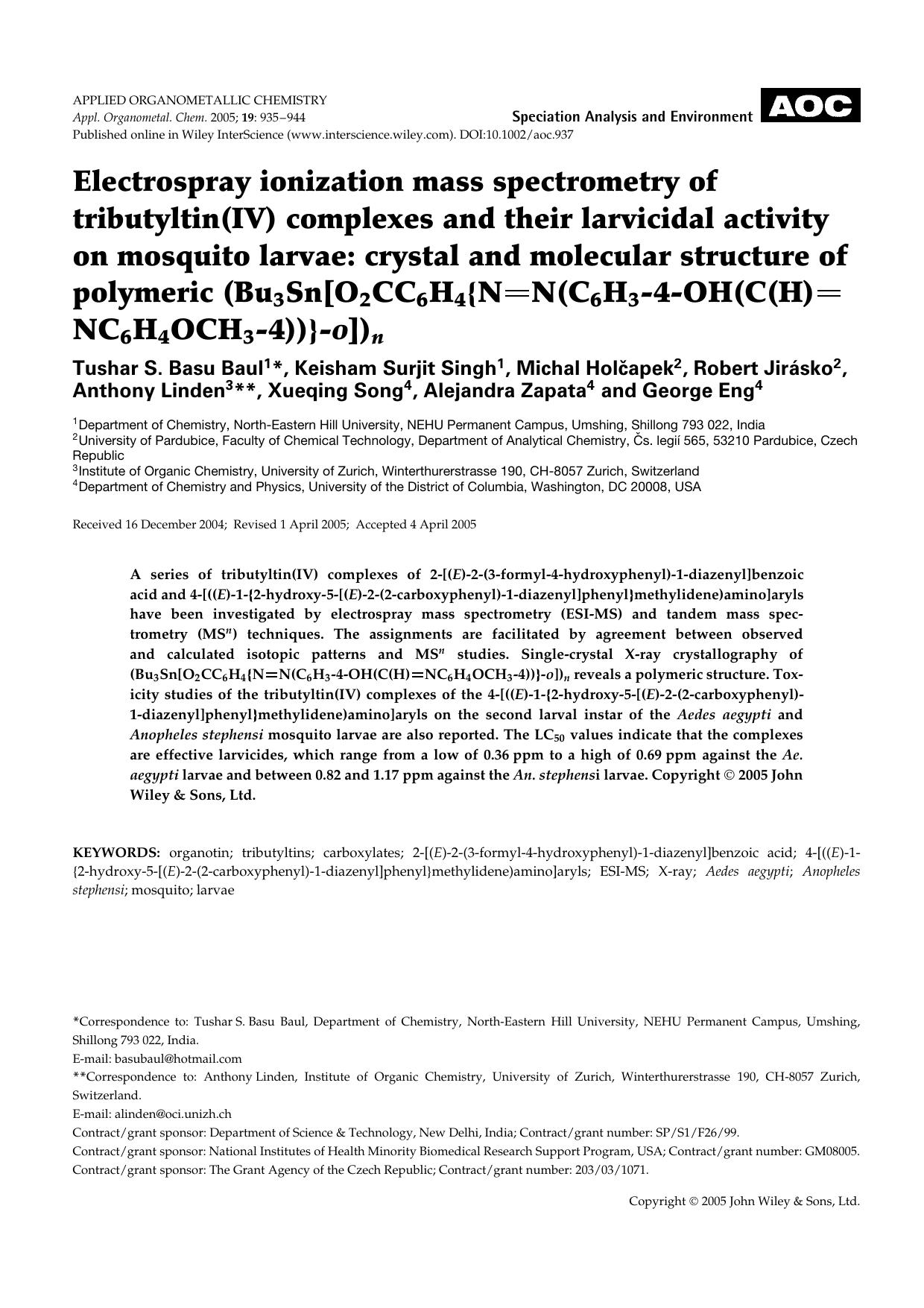 Electrospray ionization mass spectrometry of tributyltin(IV) complexes and their larvicidal activity on mosquito larvae: crystal and molecular structure of polymeric (Bu3Sn[O2CC6H4 by Unknown