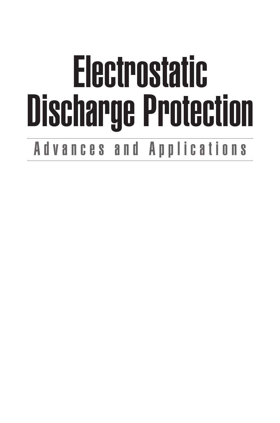 Electrostatic Discharge Protection: Advances and Applications by Unknow